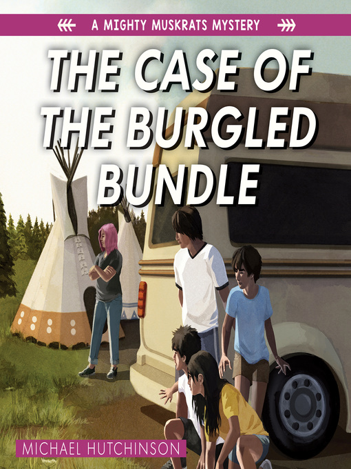 Title details for The Case of the Burgled Bundle by Michael Hutchinson - Available